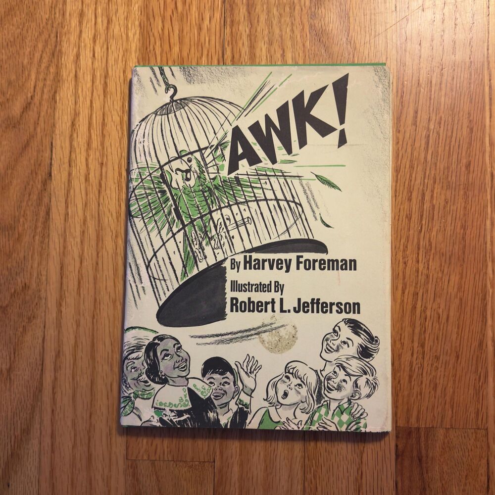 AWK! by Harvey Foreman Illustrated by Robert L. Jefferson First Edition Vintage